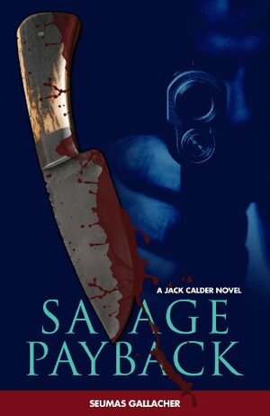 Savage Payback by Seumas Gallacher