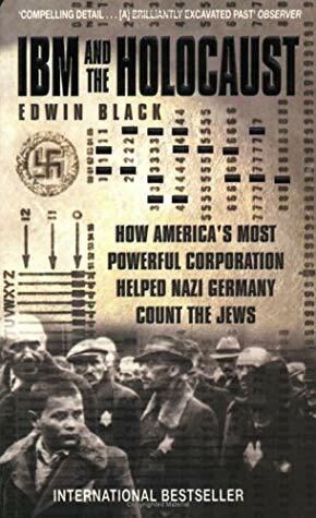 IBM and the Holocaust by Edwin Black