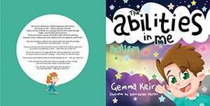 The abilities in me: Autism by Gemma Keir, Adam Walker-Parker