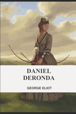 Daniel Deronda by George Eliot