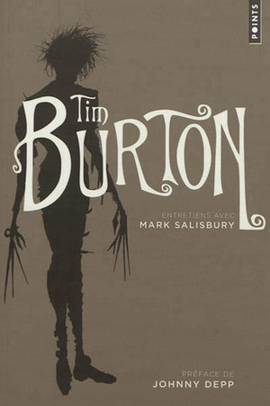 Tim Burton, entretiens avec Mark Salisbury by Mark Salisbury