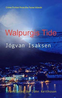 Walpurgis Tide by Jógvan Isaksen