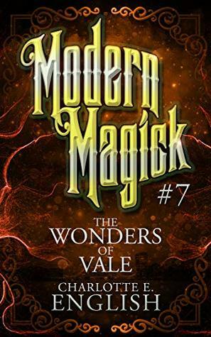 The Wonders of Vale by Charlotte E. English