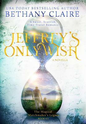 Jeffrey's Only Wish by Bethany Claire