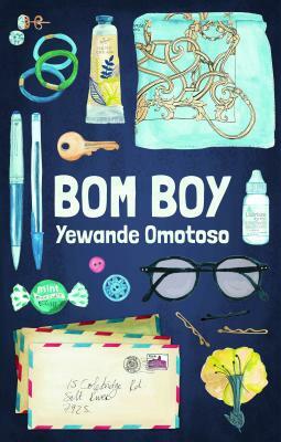 Bom Boy by Yewande Omotoso