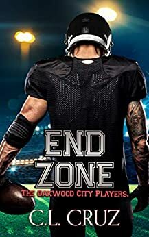 End Zone: A Curvy Woman Sports Romance by C.L. Cruz