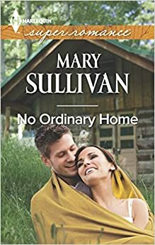 No Ordinary Home by Mary Sullivan