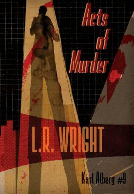 Acts of Murder by L.R. Wright