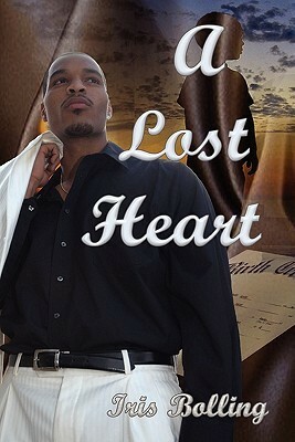 A Lost Heart by Iris Bolling