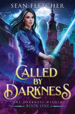 Called by Darkness by Sean Fletcher