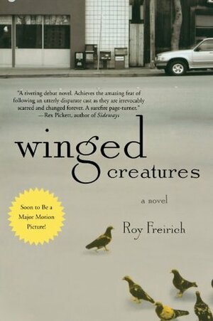 Winged Creatures by Roy Freirich