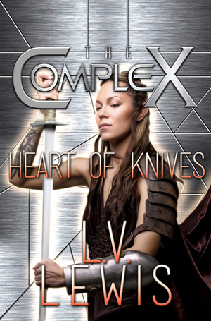 Heart of Knives by L.V. Lewis