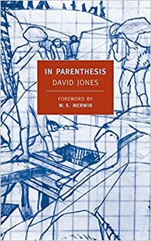 David Jones: in Parenthesis by David Jones