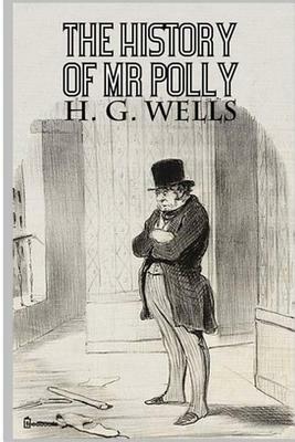 The History of Mr Polly by H.G. Wells