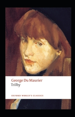 Trilby Annotated by George Du Maurier