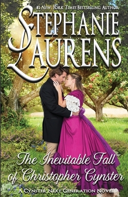 The Inevitable Fall of Christopher Cynster by Stephanie Laurens