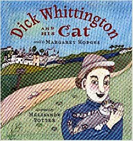 Dick Whittington and His Cat by Margaret Hodges, Mélisande Potter