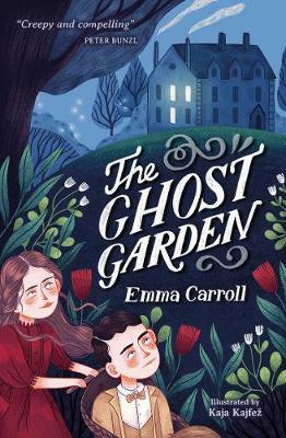 The Ghost Garden by Emma Carroll