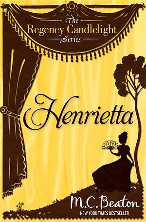 Henrietta by M.C. Beaton