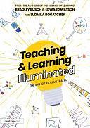 Teaching &amp; Learning Illuminated: The Big Ideas, Illustrated by Edward Watson, Bradley Busch, Ludmila Bogatchek