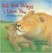 All The Ways I Love You by Teresa Imperato, Dorothea DePrisco