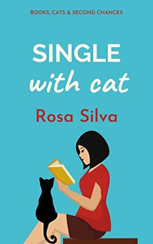 Single With Cat by Rosa Silva