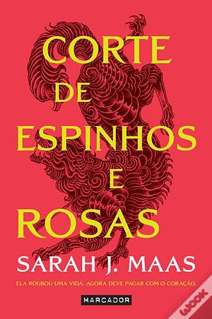 Corte de Espinhos e Rosas by Sarah J. Maas