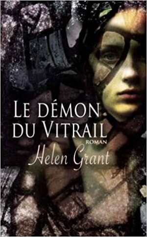 Le Démon du Vitrail by Helen Grant