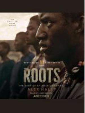 Roots by Alex Haley