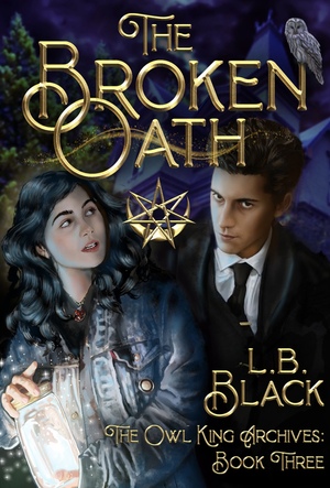 The Broken Oath by L.B. Black