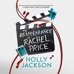 The Reappearance of Rachel Price by Holly Jackson