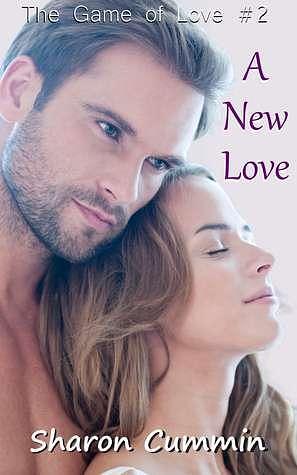 A New Love by Sharon Cummin, Sharon Cummin