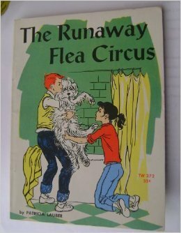 The Runaway Flea Circus by Patricia Lauber, Catherine Barnes