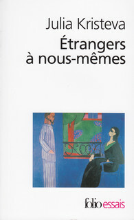 Étrangers à nous-mêmes by Julia Kristeva