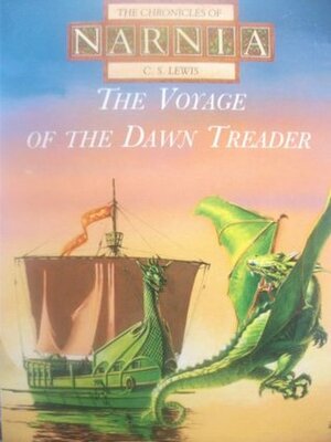 The Voyage of the Dawn Treader by C.S. Lewis