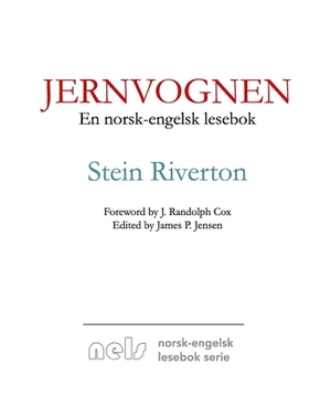 Jernvognen: En norsk-engelsk lesebok by Stein Riverton