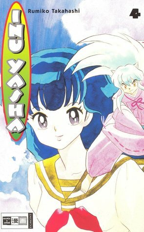 Inu Yasha, Band 4 by Rumiko Takahashi