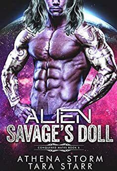 Alien Savage's Doll by Athena Storm, Tara Starr