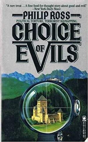Choice of Evils by Philip Ross