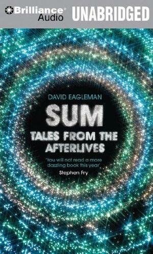 Sum: Tales from the Afterlives by David Eagleman