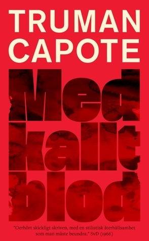 Med kallt blod by Truman Capote, Olov Jonason