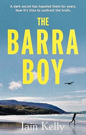 The Barra Boy by Iain Kelly