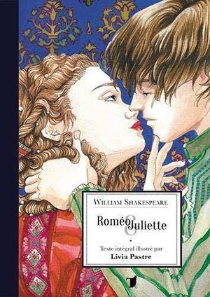 Roméo & Juliette by William Shakespeare