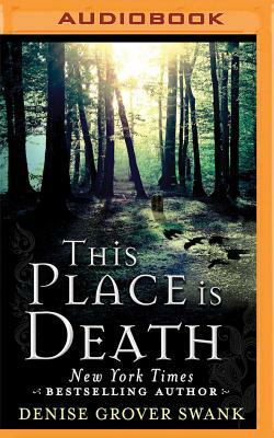 This Place Is Death by Denise Grover Swank