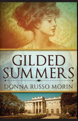 Gilded Summers by Donna Russo Morin