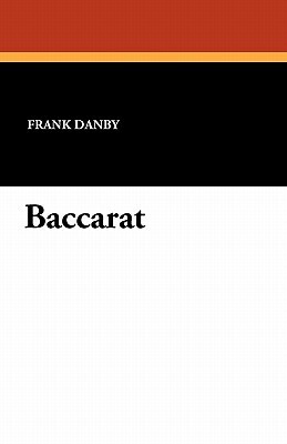 Baccarat by Frank Danby