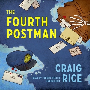 The Fourth Postman by Craig Rice
