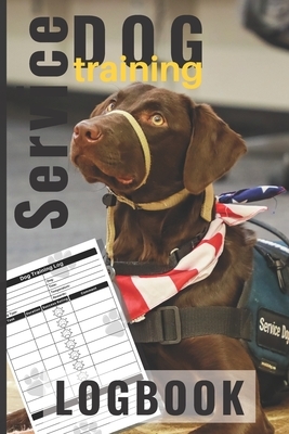 Service Dog Training Logbook: Track your Service dog's progress and improved training - 6 x 9 handy pocket size record keeping book by Terry Barnes