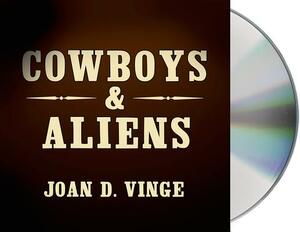 Cowboys & Aliens by Joan D. Vinge