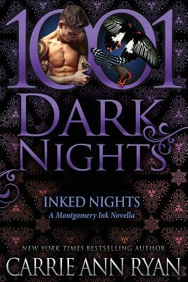 Inked Nights: A Montgomery Ink Novella by Carrie Ann Ryan